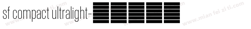 sf compact ultralight字体转换